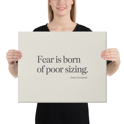 Fear is Born of Poor Sizing