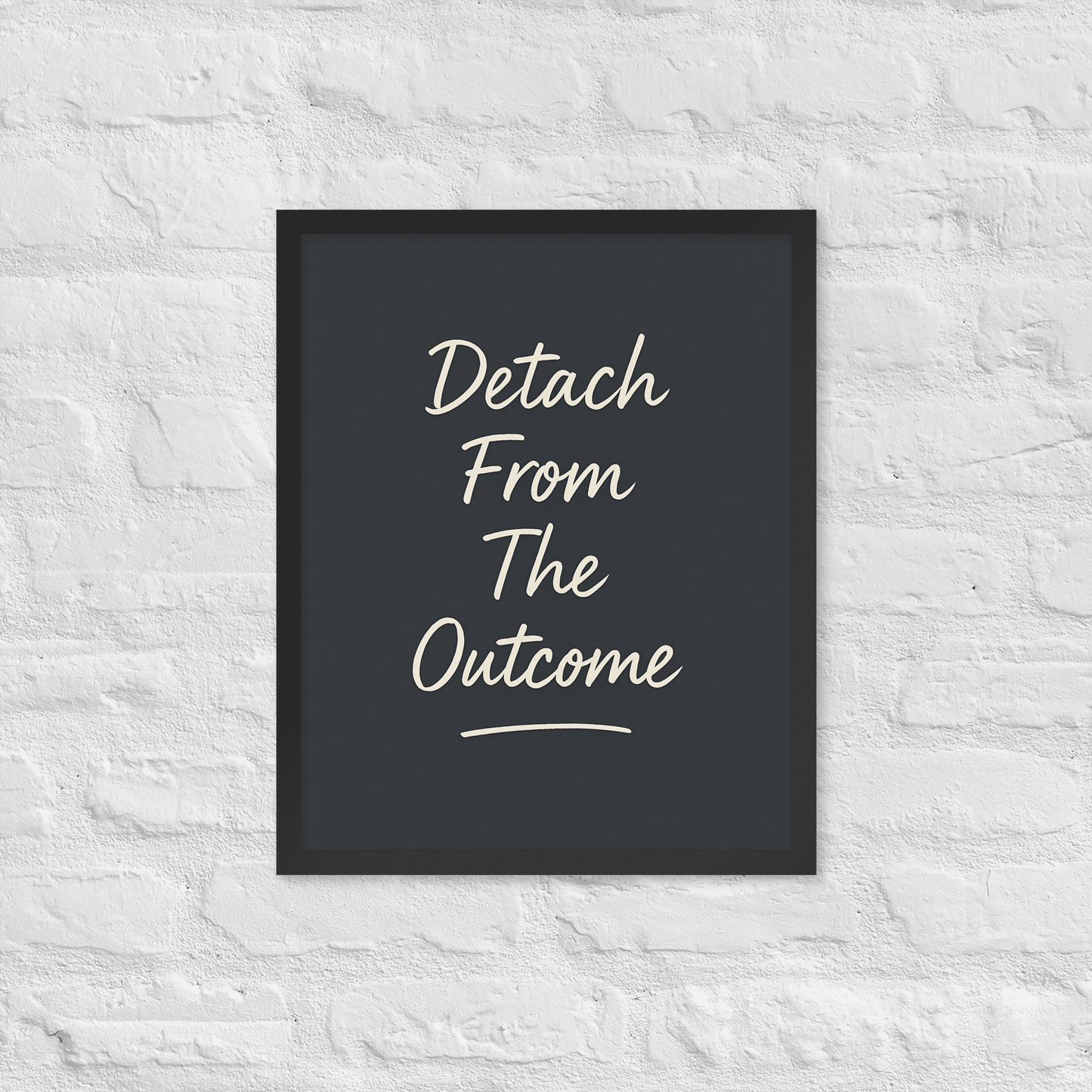 Detach From The Outcome